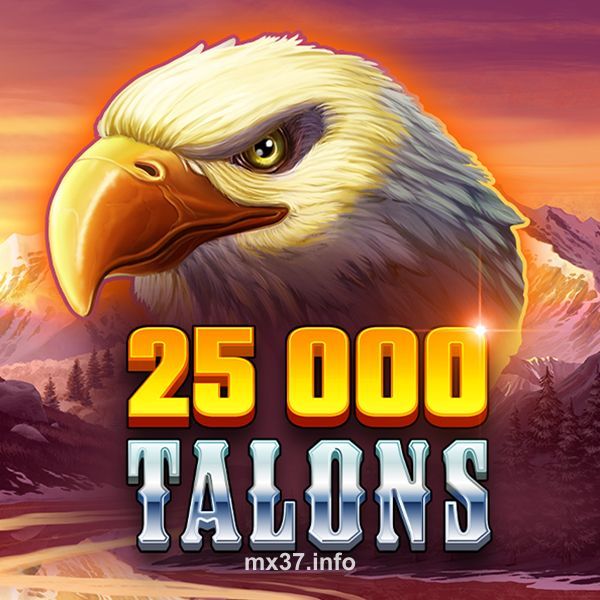25000 Talons slot